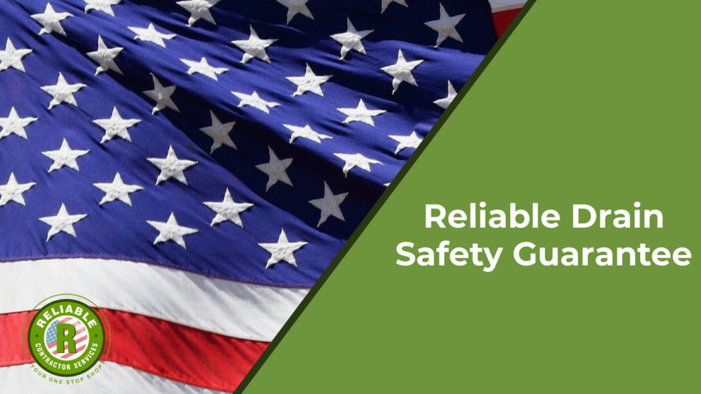Reliable Drain Safety Guarantee