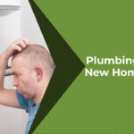 Plumbing Tips for New Homeowners