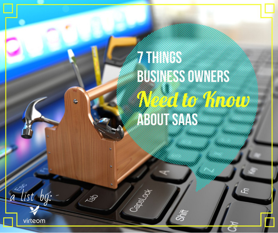 7 things business owners need to know about SaaS, SaaS for Business Owners